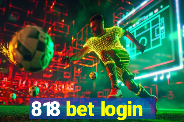 818 bet login